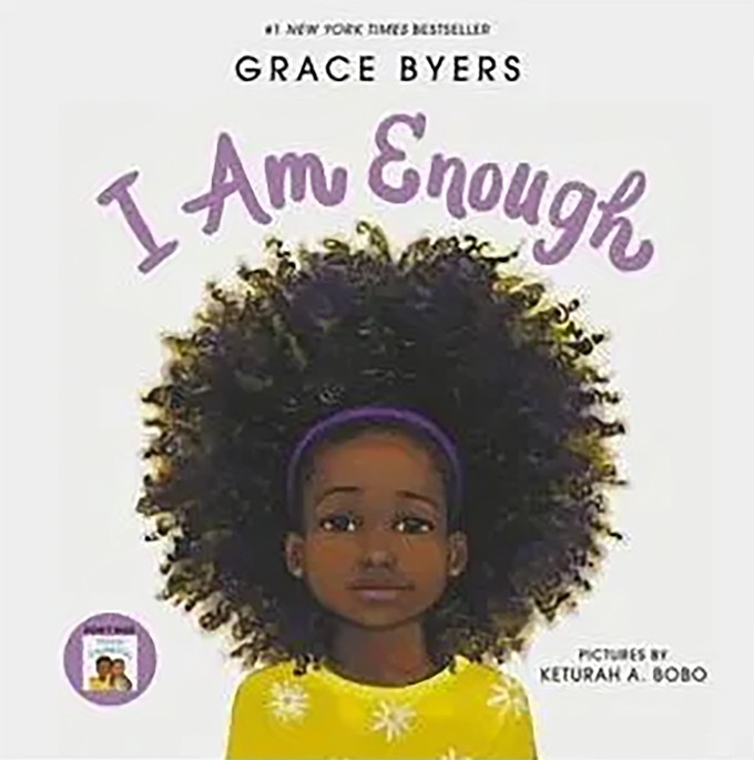 The cover of the children's book "I Am Enough" by Grace Byers, with pictures by Keturah A. Bobo